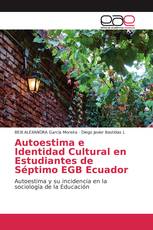 Autoestima e Identidad Cultural en Estudiantes de Séptimo EGB Ecuador