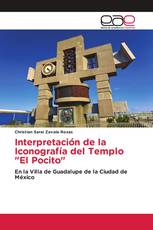 Interpretación de la Iconografía del Templo "El Pocito"