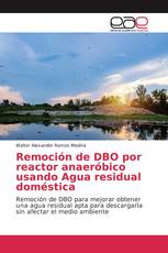 Remoción de DBO por reactor anaeróbico usando Agua residual doméstica