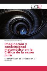 Imaginación y conocimiento matemático en la Crítica de la razón pura