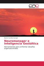 Neuromanager e Inteligencia Gestáltica