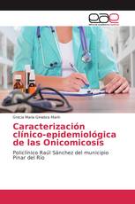 Caracterización clínico-epidemiológica de las Onicomicosis