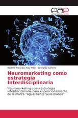 Neuromarketing como estrategia Interdisciplinaria