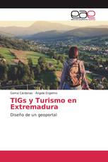 TIGs y Turismo en Extremadura
