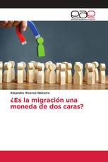 ¿Es la migración una moneda de dos caras?