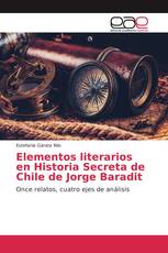 Elementos literarios en Historia Secreta de Chile de Jorge Baradit