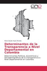 Determinantes de la Transparencia a Nivel Departamental en Colombia