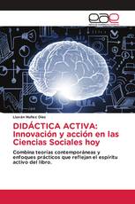 DIDÁCTICA ACTIVA: Innovación y acción en las Ciencias Sociales hoy