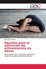 Apuntes para la aplicación de estiramientos en danza