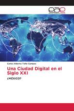 Una Ciudad Digital en el Siglo XXI