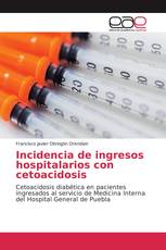 Incidencia de ingresos hospitalarios con cetoacidosis