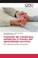 Fomento de conductas solidarias a través del aprendizaje-servicio