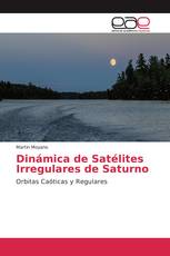 Dinámica de Satélites Irregulares de Saturno