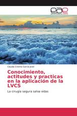 Conocimiento, actitudes y practicas en la aplicación de la LVCS