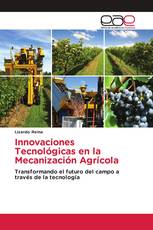 Innovaciones Tecnológicas en la Mecanización Agrícola
