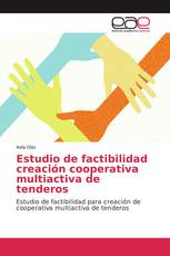 Estudio de factibilidad creación cooperativa multiactiva de tenderos