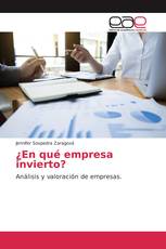 ¿En qué empresa invierto?