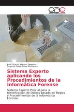 Sistema Experto aplicando los Procedimientos de la Informática Forense