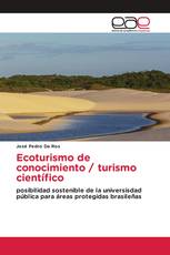 Ecoturismo de conocimiento / turismo científico