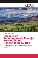 Impacto de Tecnologías de Manejo Sostenible en Polígonos de Suelos