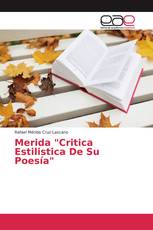 Merida "Critica Estilistica De Su Poesía"