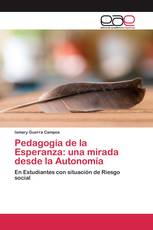 Pedagogía de la Esperanza: una mirada desde la Autonomía