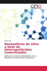 Nanoesferas de sílice a base de Heteropoliácidos inmovilizados