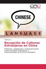 Recepción de Culturas Extranjeras en China