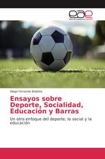 Ensayos sobre Deporte, Socialidad, Educación y Barras