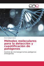 Métodos moleculares para la detección y cuantificación de patógenos