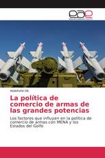 La política de comercio de armas de las grandes potencias