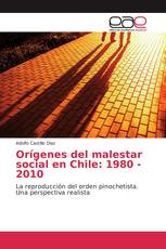 Orígenes del malestar social en Chile: 1980 - 2010