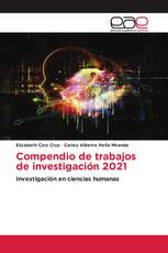 Compendio de trabajos de investigación 2021