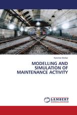 MODELLING AND SIMULATION OF MAINTENANCE ACTIVITY