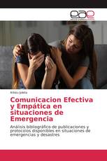 Comunicacion Efectiva y Empática en situaciones de Emergencia