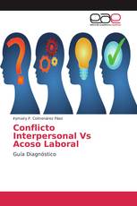 Conflicto Interpersonal Vs Acoso Laboral