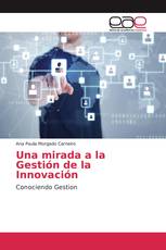 Una mirada a la Gestión de la Innovación