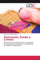 Venezuela: Éxodo y Crimen