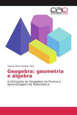 Geogebra: geometria e álgebra