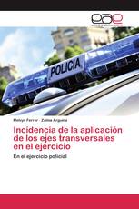 Incidencia de la aplicación de los ejes transversales en el ejercicio