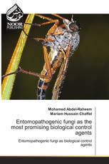 Entomopathogenic fungi as the most promising biological control agents
