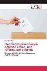 Elecciones primarias en América Latina, una reforma por difusión