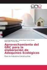 Aprovechamiento del GRC para la elaboración de Adoquines Ecológicos