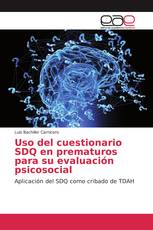 Uso del cuestionario SDQ en prematuros para su evaluación psicosocial