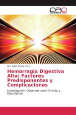 Hemorragia Digestiva Alta: Factores Predisponentes y Complicaciones