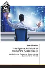 Intelligence Artificielle et Recherche Académique :