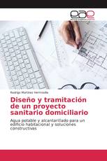 Diseño y tramitación de un proyecto sanitario domiciliario