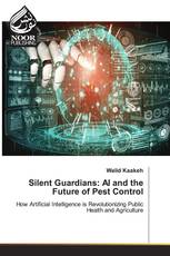 Silent Guardians: AI and the Future of Pest Control