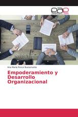 Empoderamiento y Desarrollo Organizacional