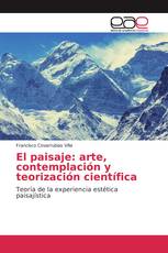 El paisaje: arte, contemplación y teorización científica